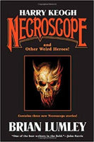 Harry Keogh Necroscope and Other Weird Heroes! by Brian Lumley FIRST EDITION