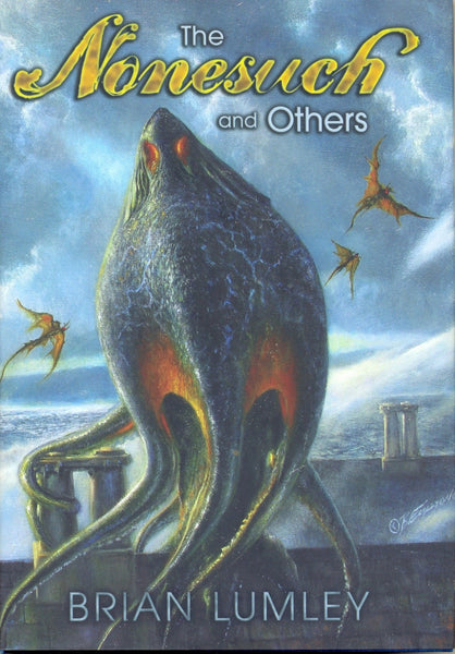 The Nonesuch and Others by Brian Lumley FIRST EDITION SIGNED BY THE AUTHOR AND ILLUSTRATOR LIMITED EDITION