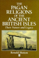 The Pagan Religions of the Ancient British Isles: Their Nature and Legacy by Ronald Hutton [SIGNED] - The Real Book Shop 