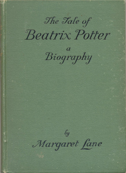 The Tale of Beatrix Potter: A Biography by Margaret Lane