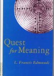 Quest for Meaning by L. Francis Edmunds