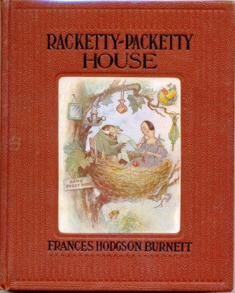Racketty-Packetty House by Queen Crosspatch by Frances Hodgson Burnett [antiquarian-very good] - The Real Book Shop 