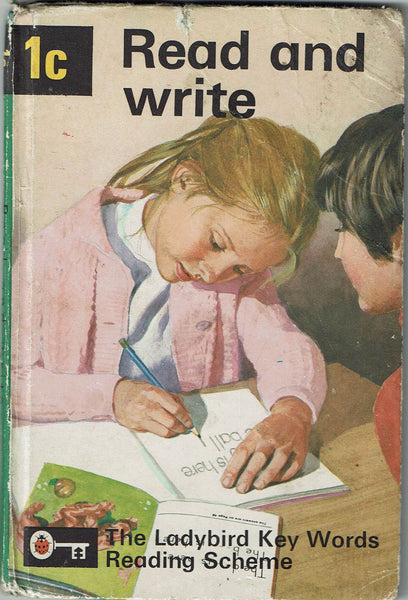 Read and Write: The Ladybird Key Words Reading Scheme 1c by W. Murray [illustrated by J.H. Wingfield]
