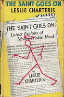 The Saint Goes On by Leslie Charteris