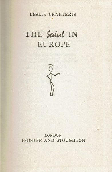 The Saint in Europe by Leslie Charteris FIRST EDITION