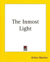 The Inmost Light by Arthur Machen