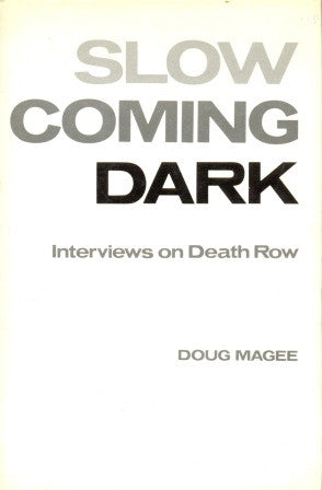 Slow Coming Dark by Doug Magee [used-very good] - The Real Book Shop 