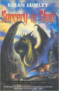 Sorcery in Shad (Tales of the Primal Land) by Brian Lumley