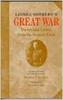 Lionel Sotheby’s Great War: Diaries and Letters from the Western Front by Donald C. Richter (ed)