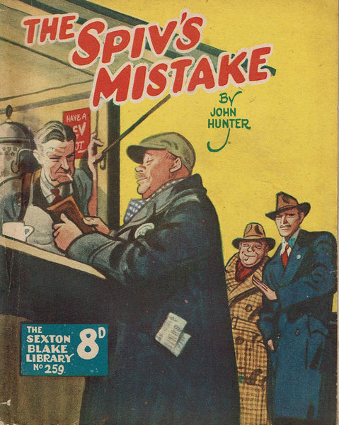 The Spiv's Mistake by John Hunter [Sexton Blake Library # 259]