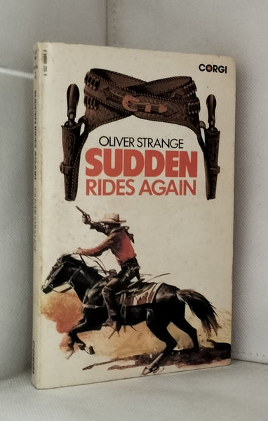 Sudden Rides Again by Oliver Strange