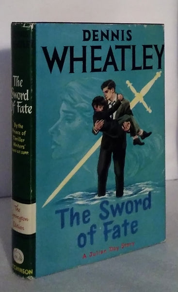 The Sword of Fate: A Julian Day Story by Dennis Wheatley [Lymington Edition]