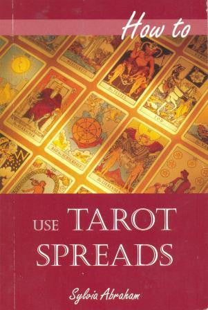 How to use Tarot Spreads by Sylvia Abraham - The Real Book Shop 