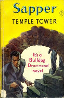 Temple Tower: It's a Bulldog Drummond Novel by Sapper [used-good] - The Real Book Shop 