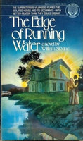 The Edge of Running Water by William Sloane