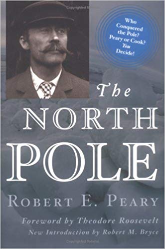The North Pole by Robert E. Peary