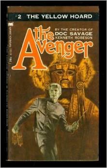 The Avenger 2 The Yellow Hoard by Kenneth Robeson