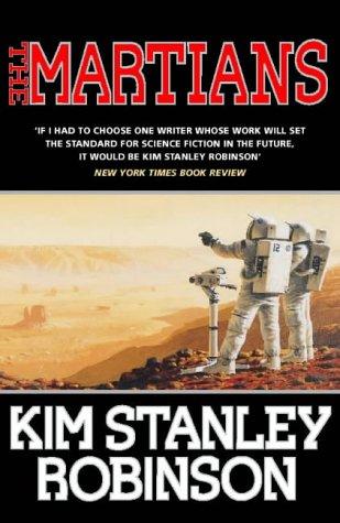The Martians by Kim Stanley Robinson