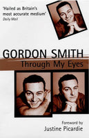 Through my Eyes by Gordon Smith - The Real Book Shop 