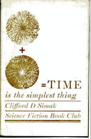 Time Is The Simplest Thing by Clifford D Simak [used-good] - The Real Book Shop 