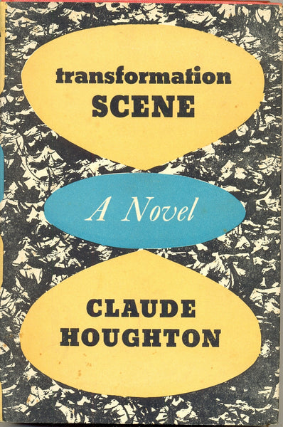 Transformation Scene by Claude Houghton FIRST EDITION