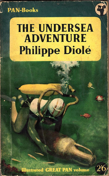 The Undersea Adventure by Philippe Diole