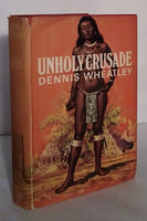 Unholy Crusade by Dennis Wheatley [Book Club Edition]