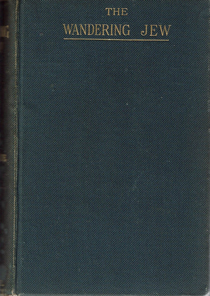 The Wandering Jew by Eugene Sue
