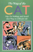 The Way of the Cat: Nap, Do Nothing, and Stretch Your Way to a Blissful Life by Dana Kramer-Rolls - The Real Book Shop 