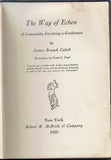 The Way of Ecben: A Comedietta Involving a Gentleman by James Branch Cabell