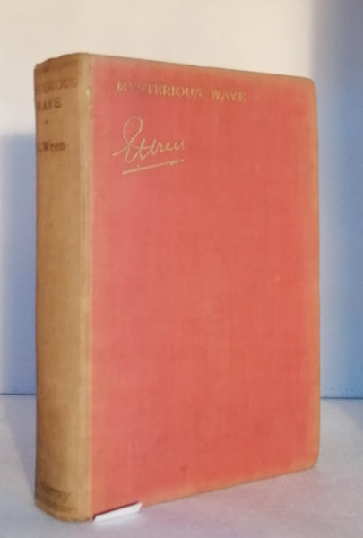 Mysterious Waye: The Story of "The Unsetting Sun" by P. C. Wren FIRST EDITION