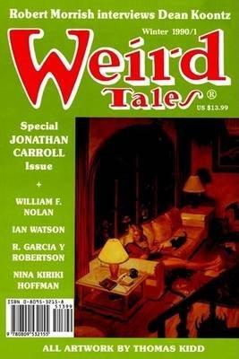Weird Tales no. 299. Special Jonathan Carroll Issue. Winter 1990/1