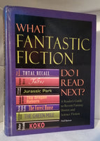 What Fantastic Fiction Do I Read Next?  A Reader's Guide to Recent Fantasy, Horror and Science Fiction by Neil Barron