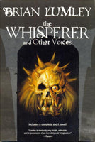 The Whisperer and Other Voices by Brian Lumley FIRST EDITION