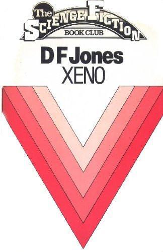 Xeno by D F Jones