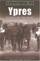 Ypres: Death of an Army (Fortunes of War) by General Sir Anthony Ferrar-Hockley